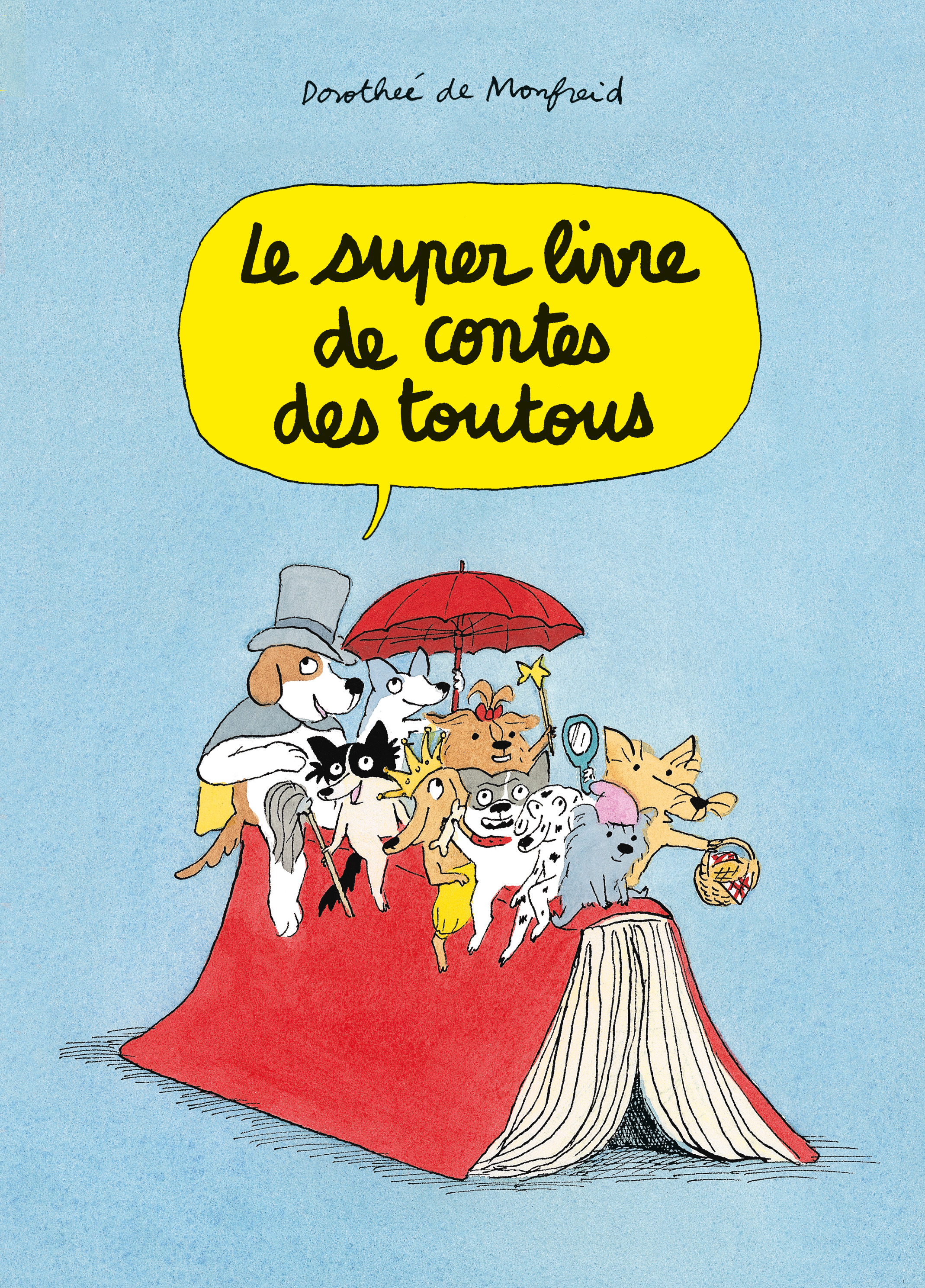 Le super livre de contes des toutous