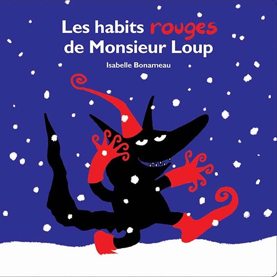 LES HABITS ROUGES DE MONSIEUR LOUP