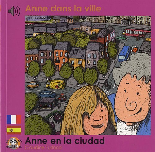 ANNE DANS LA VILLE (FRANCAIS-ESPAGNOL)
