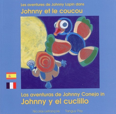 JOHNNY ET LE COUCOU FRANCAIS ESPAGNOL