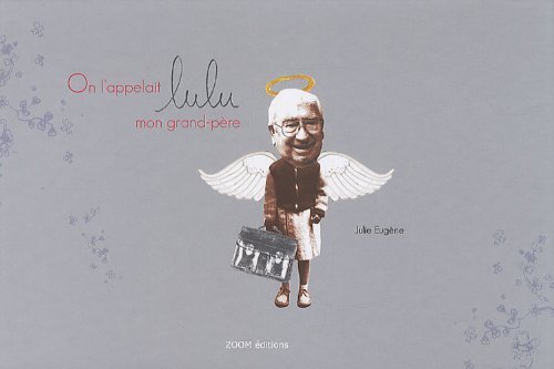 ON L'APPELAIT LULU MON GRAND-PERE
