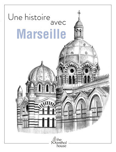 Une histoire avec Marseille - La Major