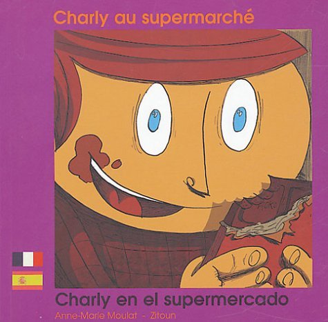 CHARLY AU SUPERMARCHE FRANCAIS ESPAGNOL