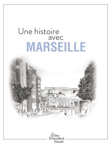 Une histoire avec Marseille - La Canebière