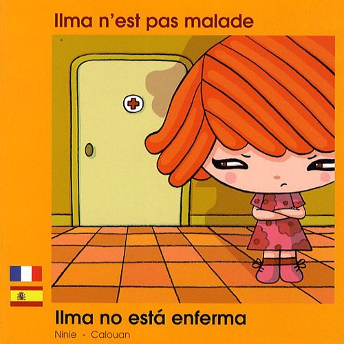 ILMA N'EST PAS MALADE FRANCAIS ESPAGNOL