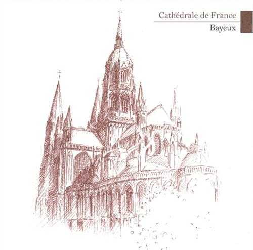 Lot de 5 cartes Cathédrale de France - Bayeux