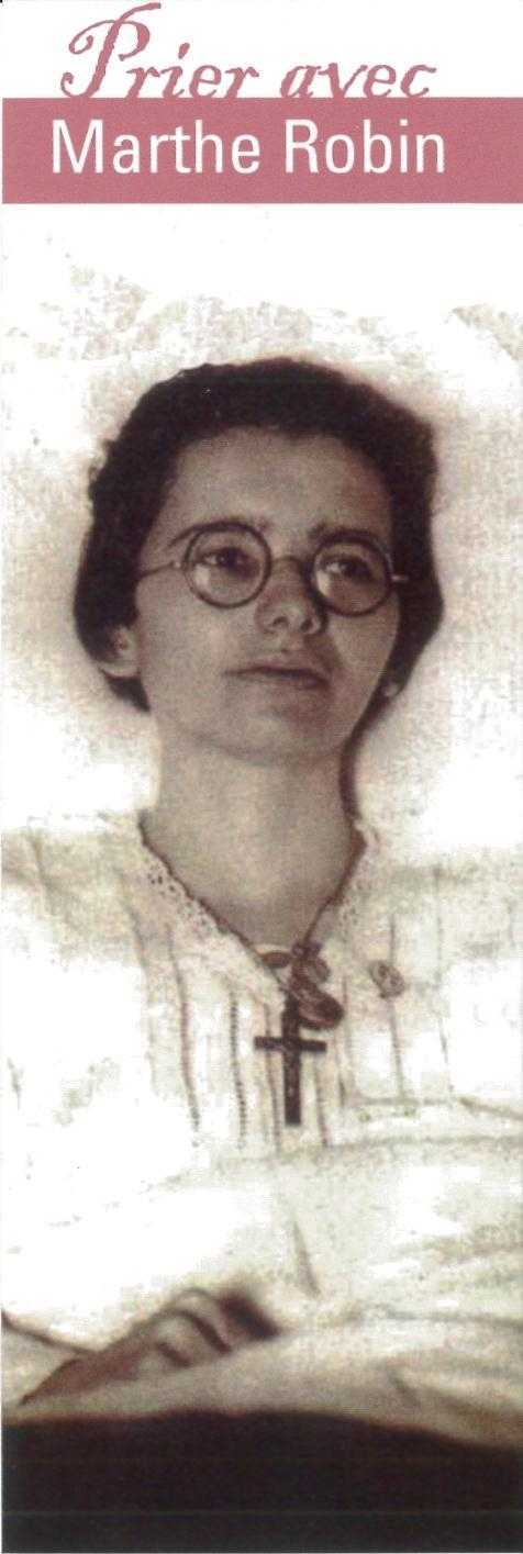 Signet Prier avec Marthe Robin - Lot de 10 - Prier avec quelques grands témoins
