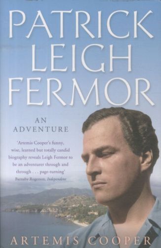 Patrick Leigh Fermor: An Adventure