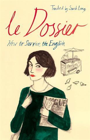 Le Dossier: How to Survive the English !