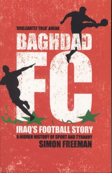 Baghdad FC: Iraq's Football Story
