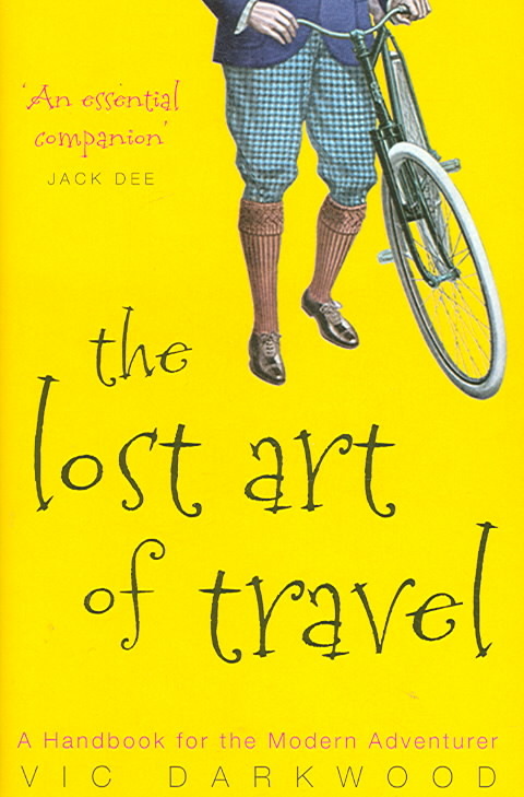 The Lost Art of Travel