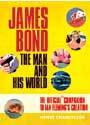James Bond: the Man and His World