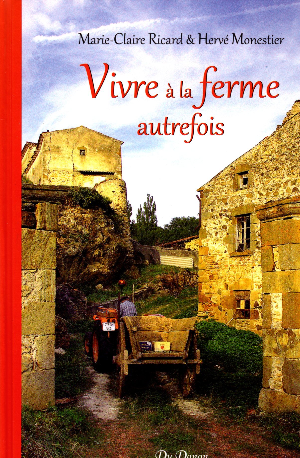 VIVRE A LA FERME AUTREFOIS