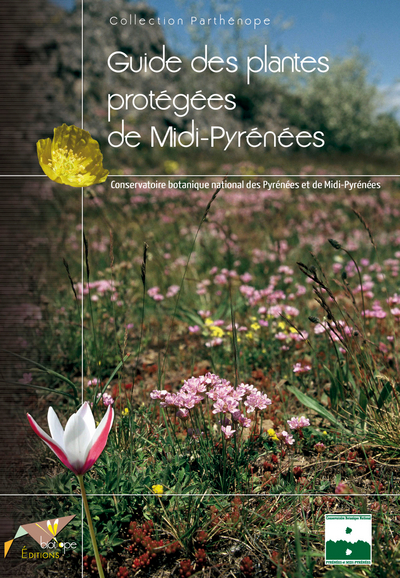 GUIDE DES PLANTES PROTEGEES DE MIDI-PYRENEES