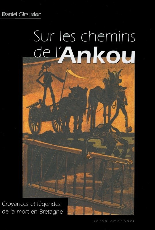 Sur les chemins de l’Ankou