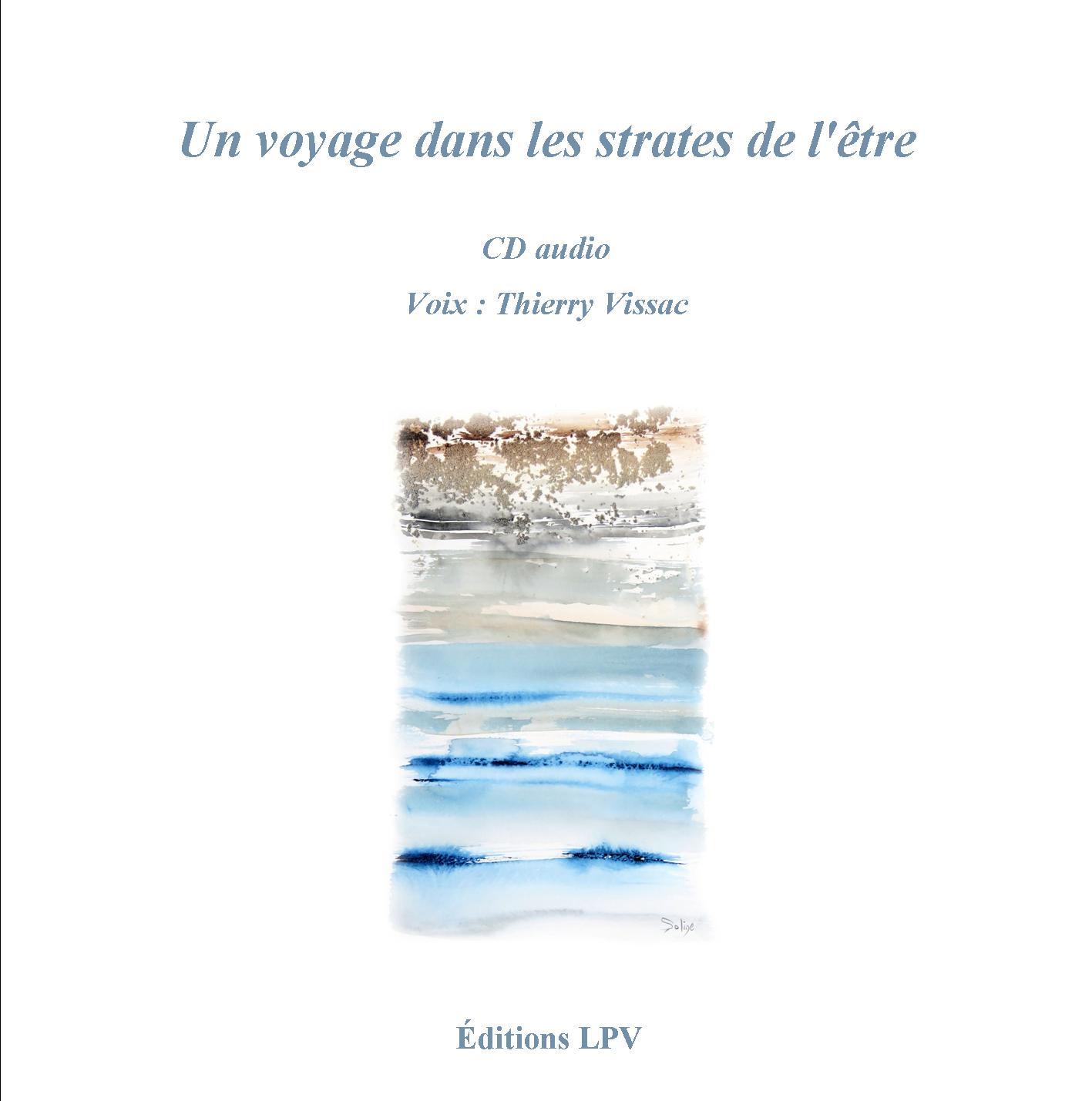 CD Audio - Un voyage initiatique dans les strates de l'être