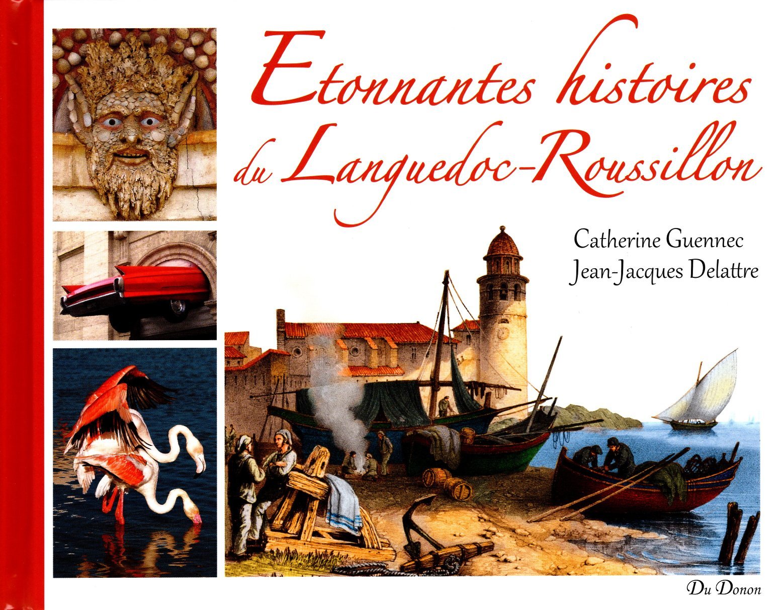 ETONNANTES HISTOIRES DU LANGUEDOC-ROUSSILLON