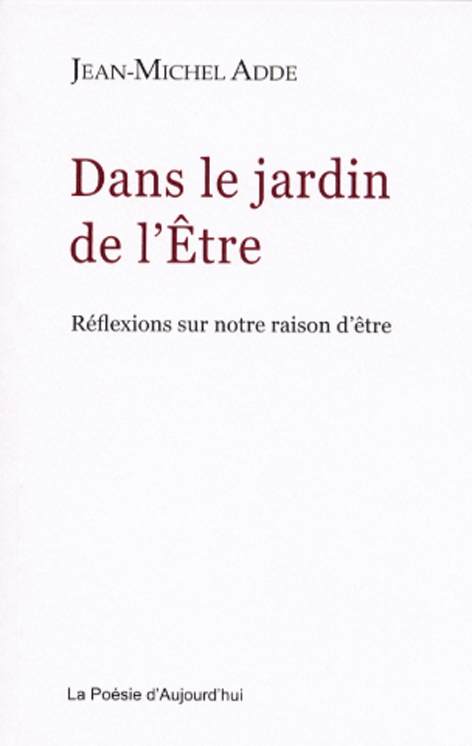 DANS LE JARDIN DE L'ETRE