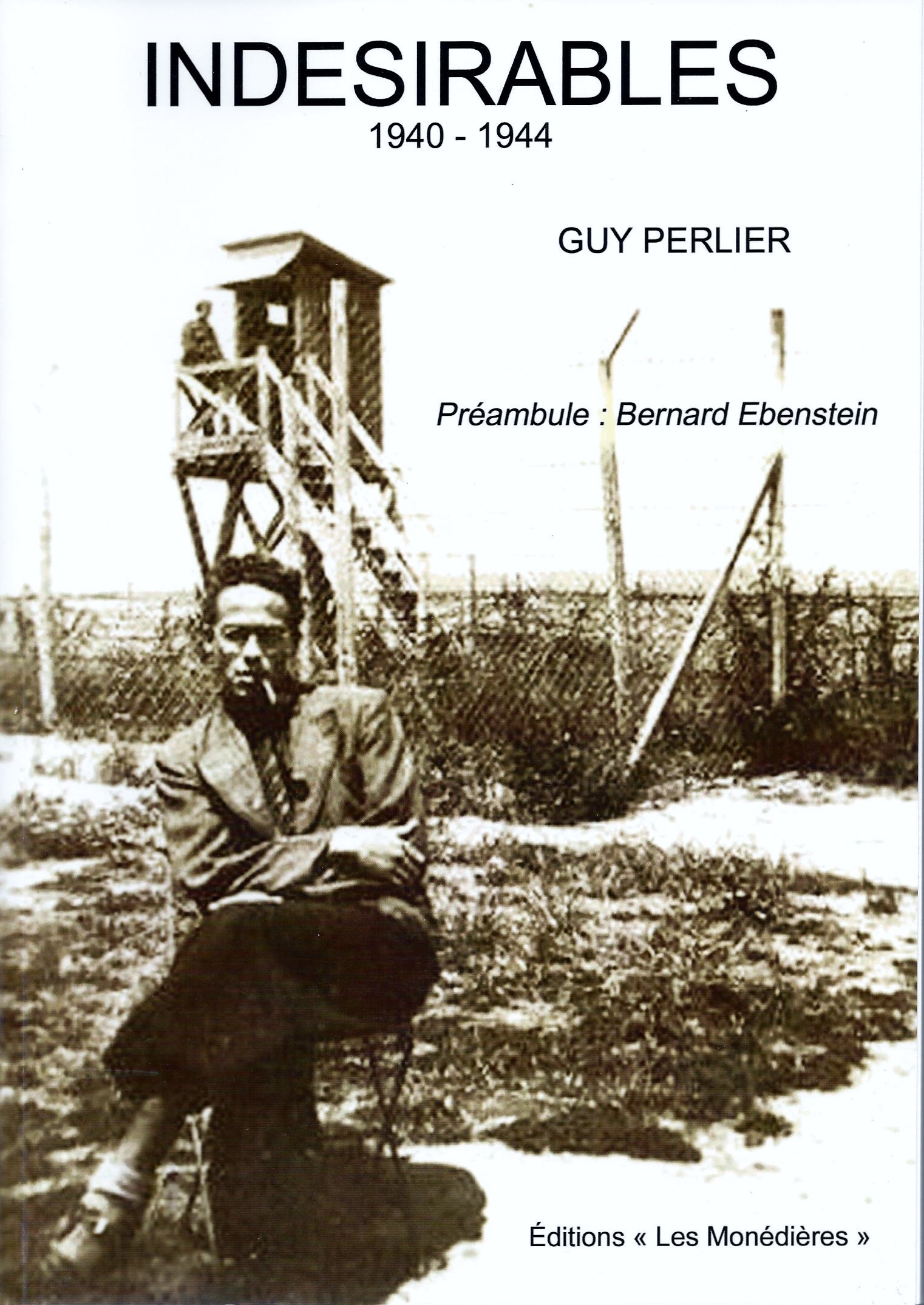 Indésirables 1940-1944