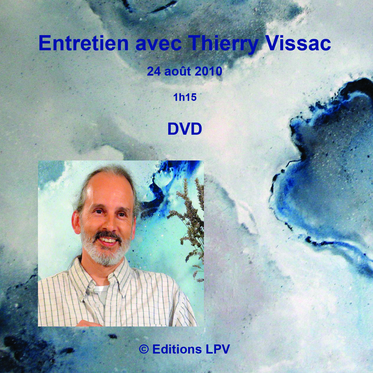 Entretien avec Thierry Vissac DVD2