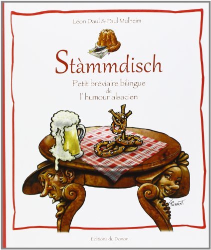 STAMMDISCH - PETIT BREVIAIRE BILINGUE DE L'HUMOUR ALSACIEN