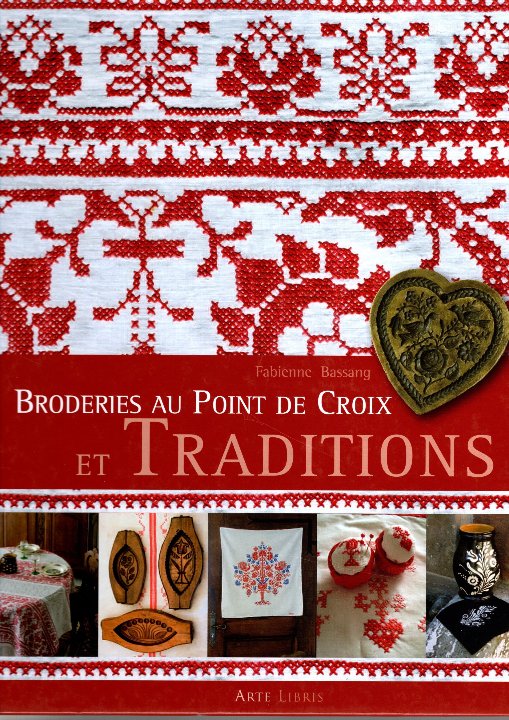 BRODERIES AU POINT DE CROIX ET TRADITIONS
