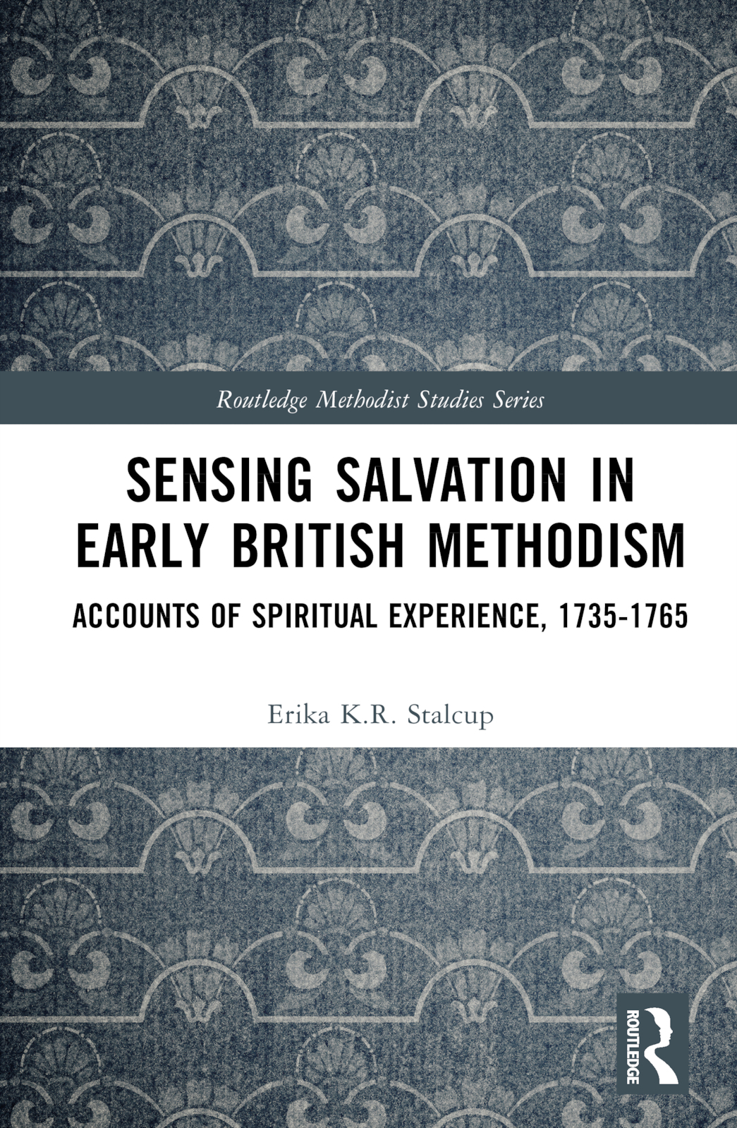 Sensing Salvation in Early British Methodism