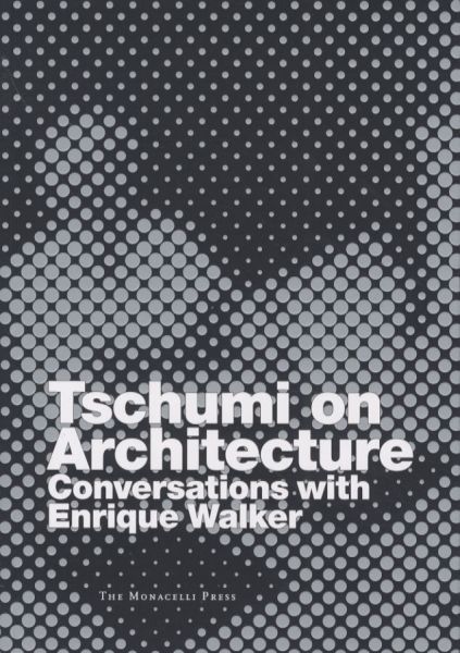 Tschumi on Architecture