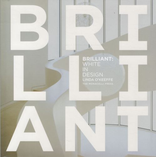Brilliant: White in Design