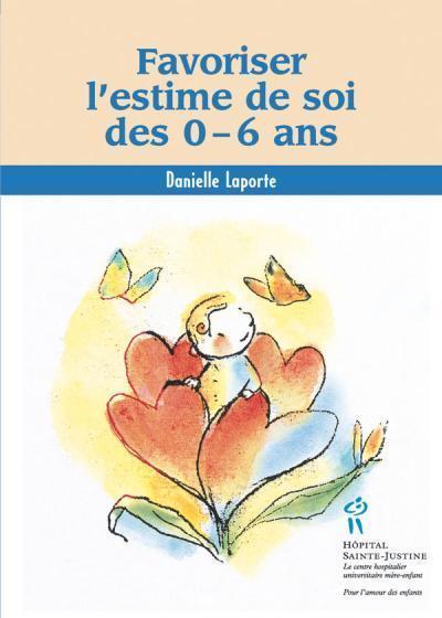 FAVORISER L'ESTIME DE SOI DES 0-6 ANS