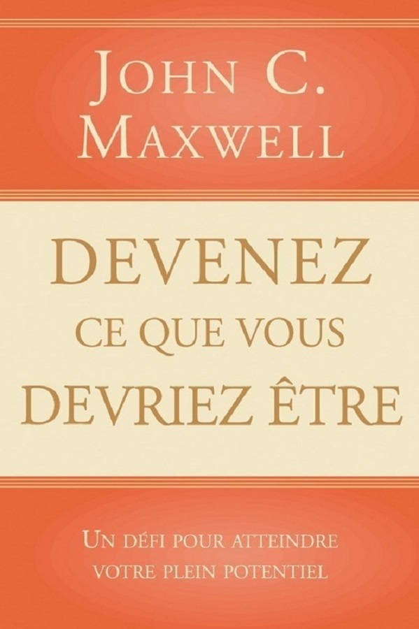 Devenez ce que vous devriez être