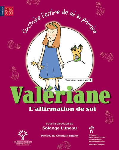 Valériane, l'affirmation de soi