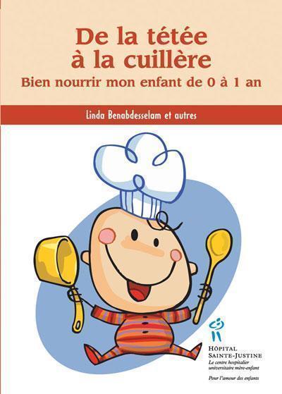 De la tétée à la cuillère - bien nourrir mon enfant de 0 à 1 an