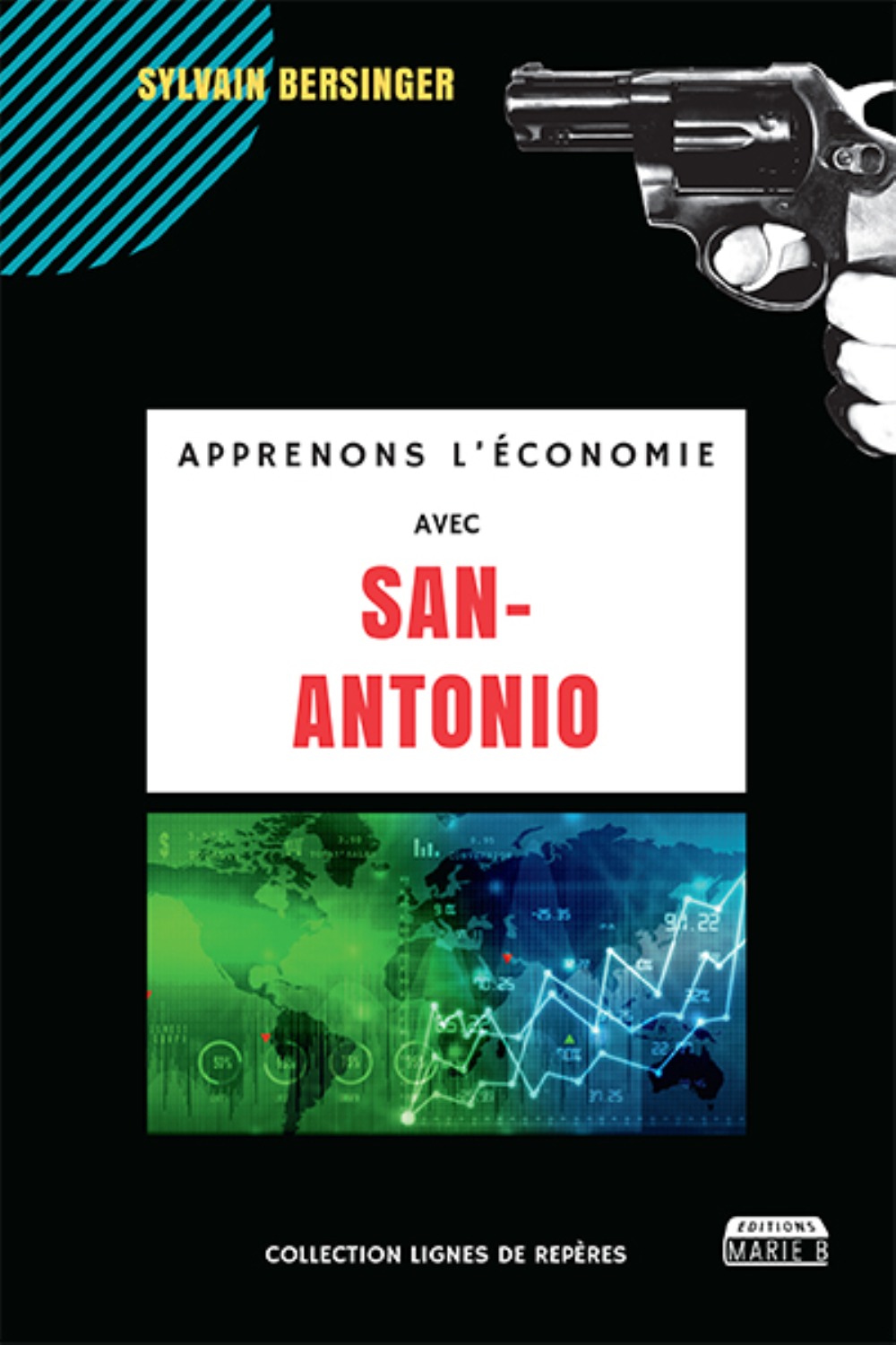 APPRENONS L'ECONOMIE AVEC SAN-ANTONIO