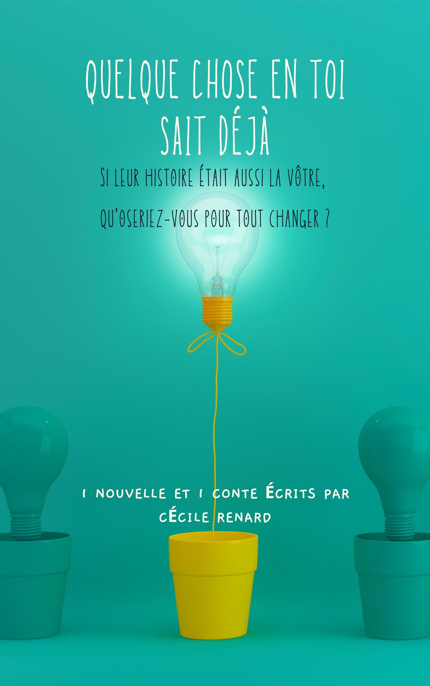 Quelque chose en toi sait déjà