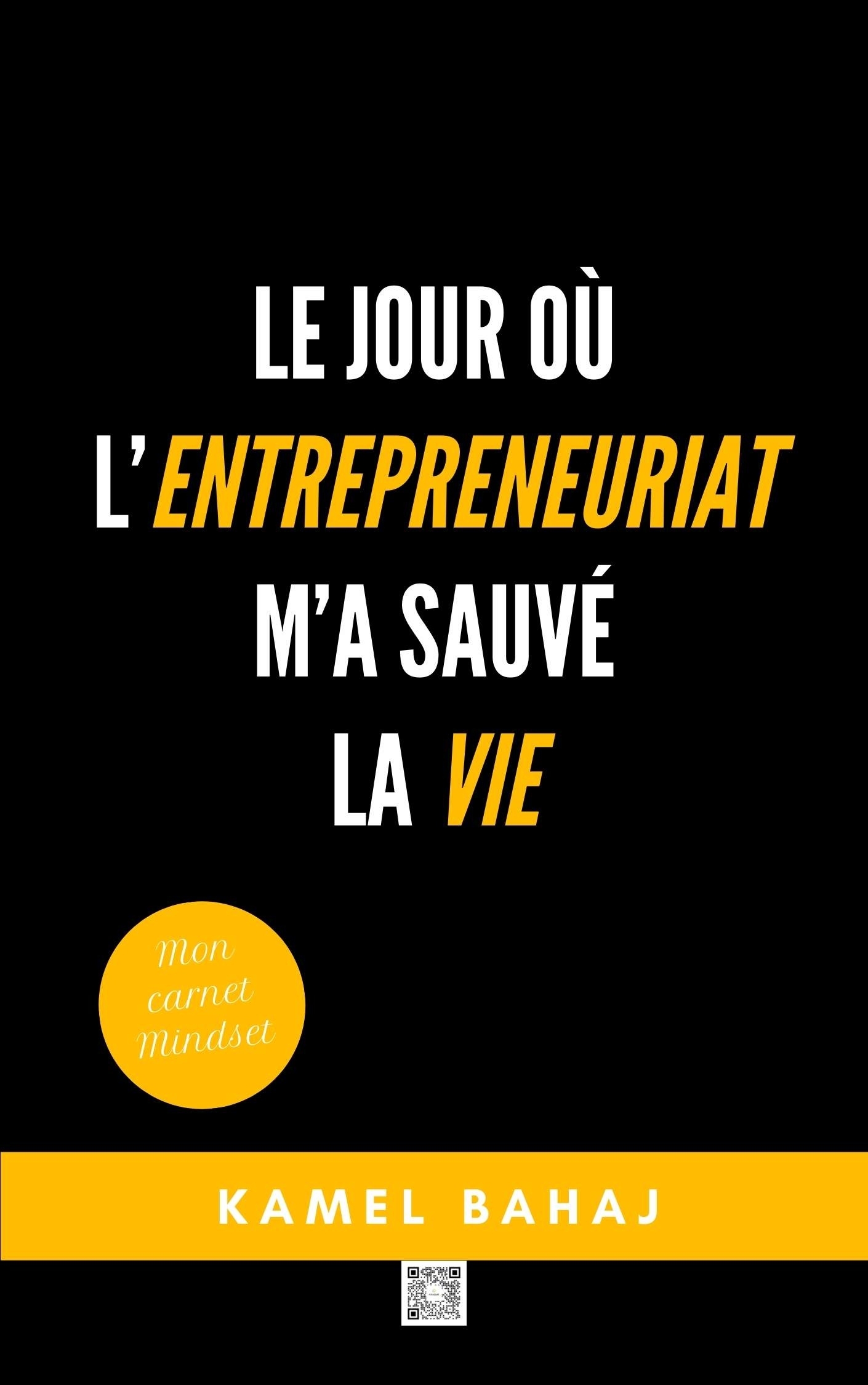 Le jour où l'entrepreneuriat m'a sauvé la vie