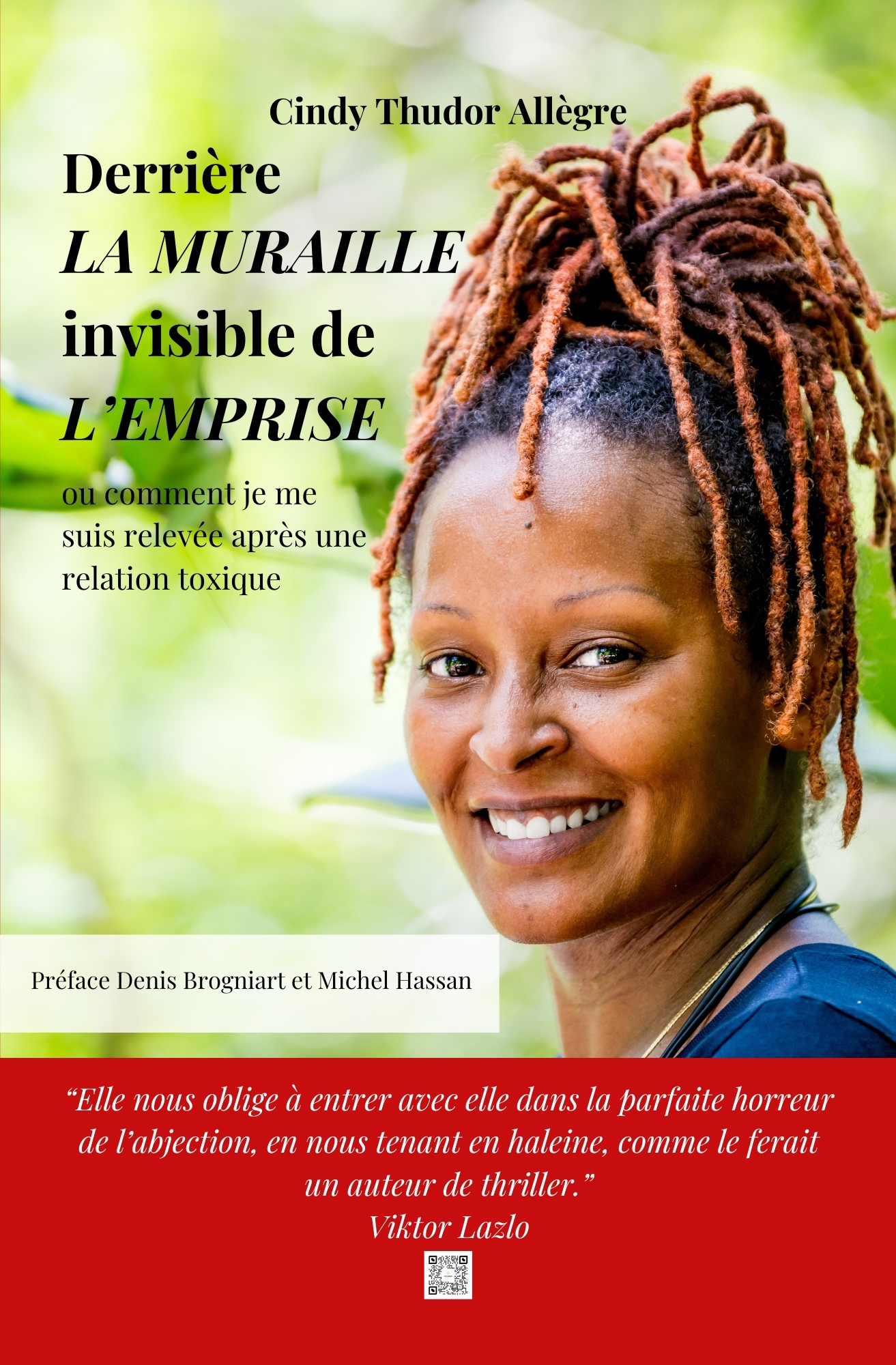 Derrière la muraille invisible de l'emprise