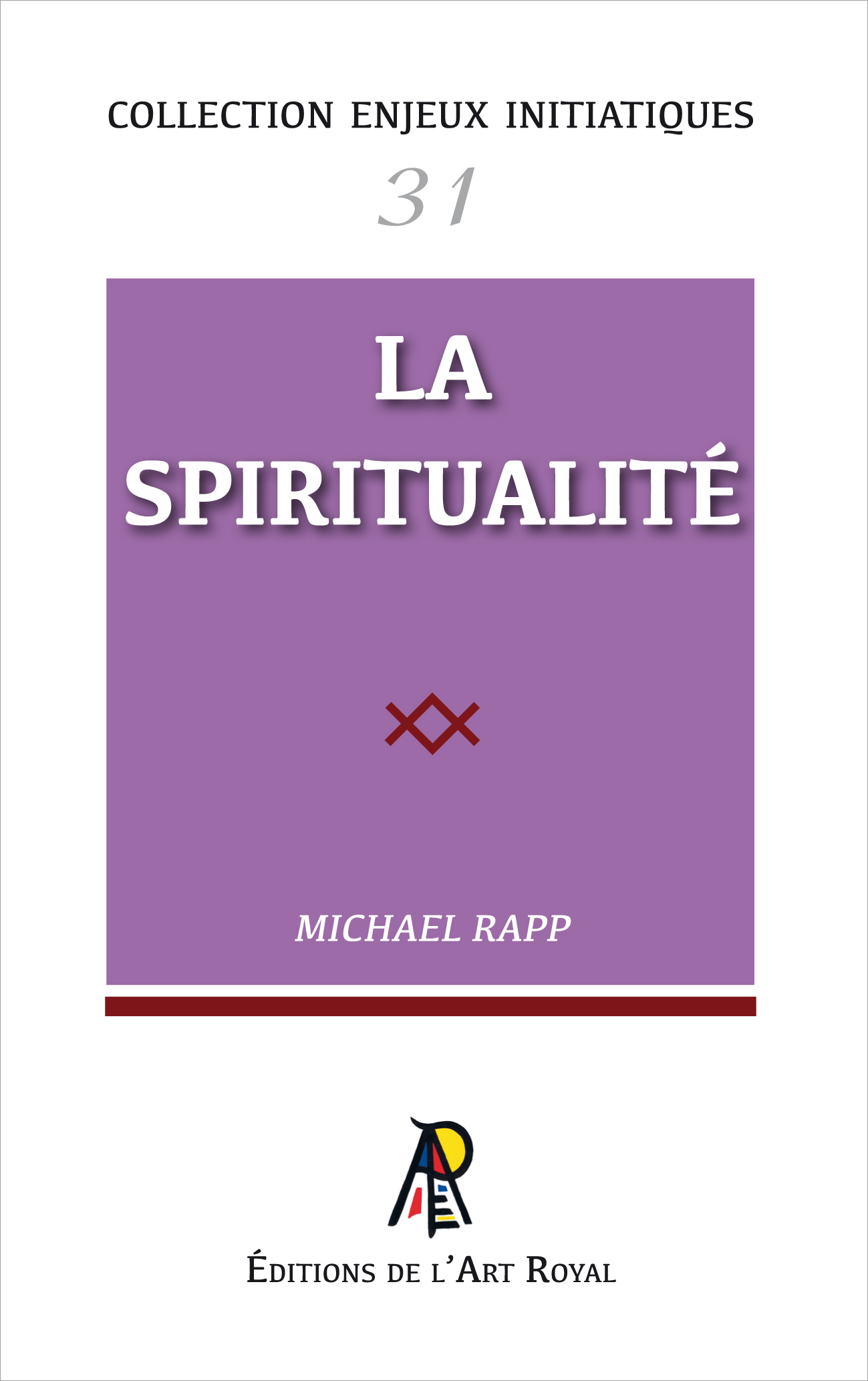 Enjeux initiatiques 31 : La spiritualité