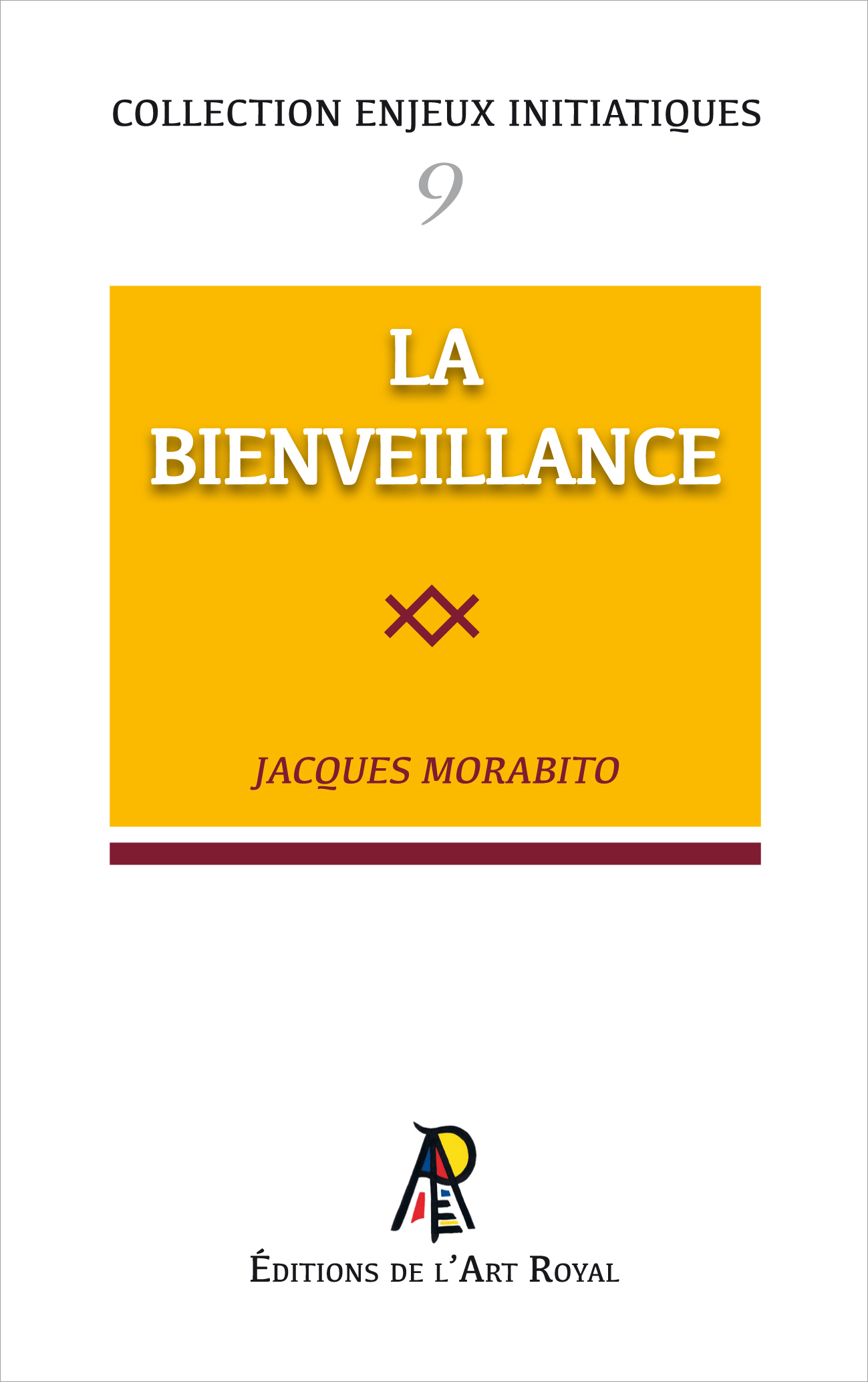 Enjeux initiatiques 09 : La Bienveillance