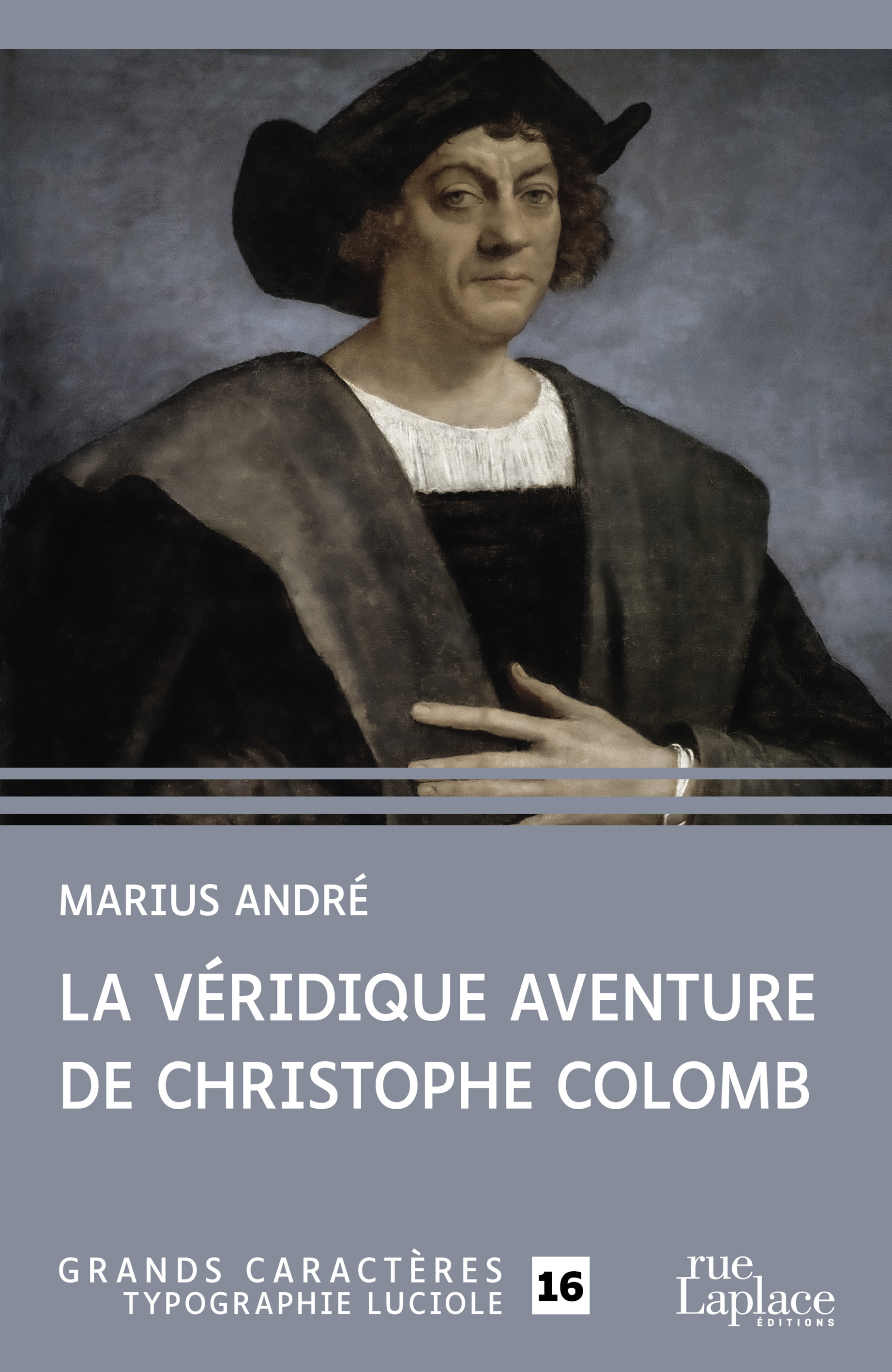 La véridique aventure de Christophe Colomb