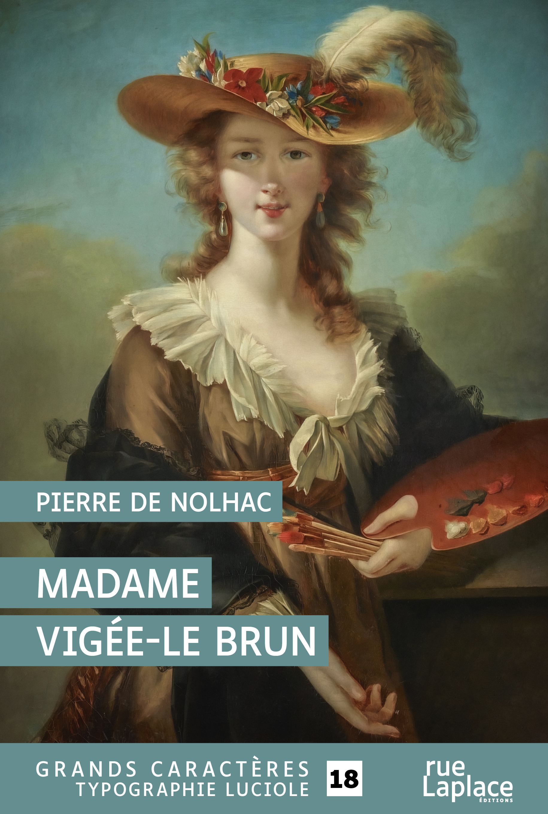 Madame Vigée-Le Brun - peintre de Marie-Antoinette
