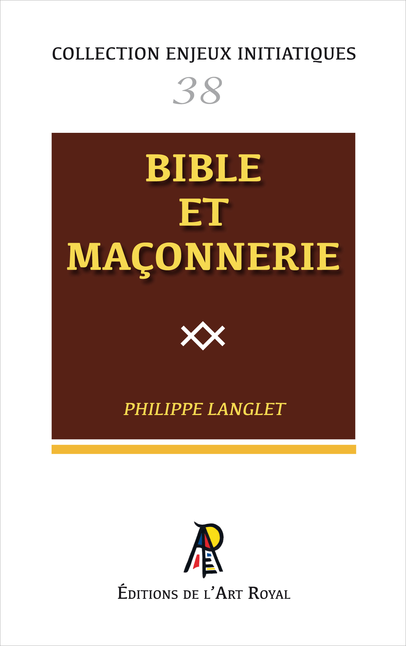 Enjeux initiatiques 38 : Bible et Maçonnerie