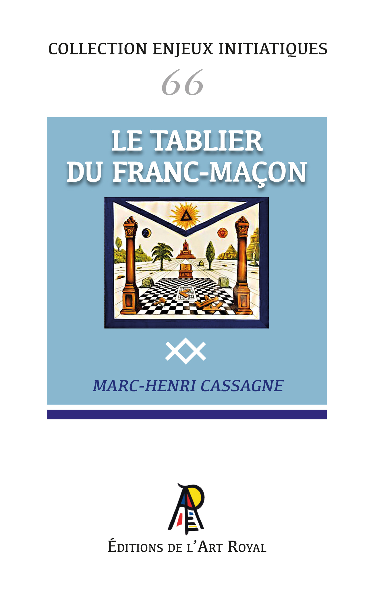 Enjeux initiatiques 66 : Le Tablier du Franc-Maçon