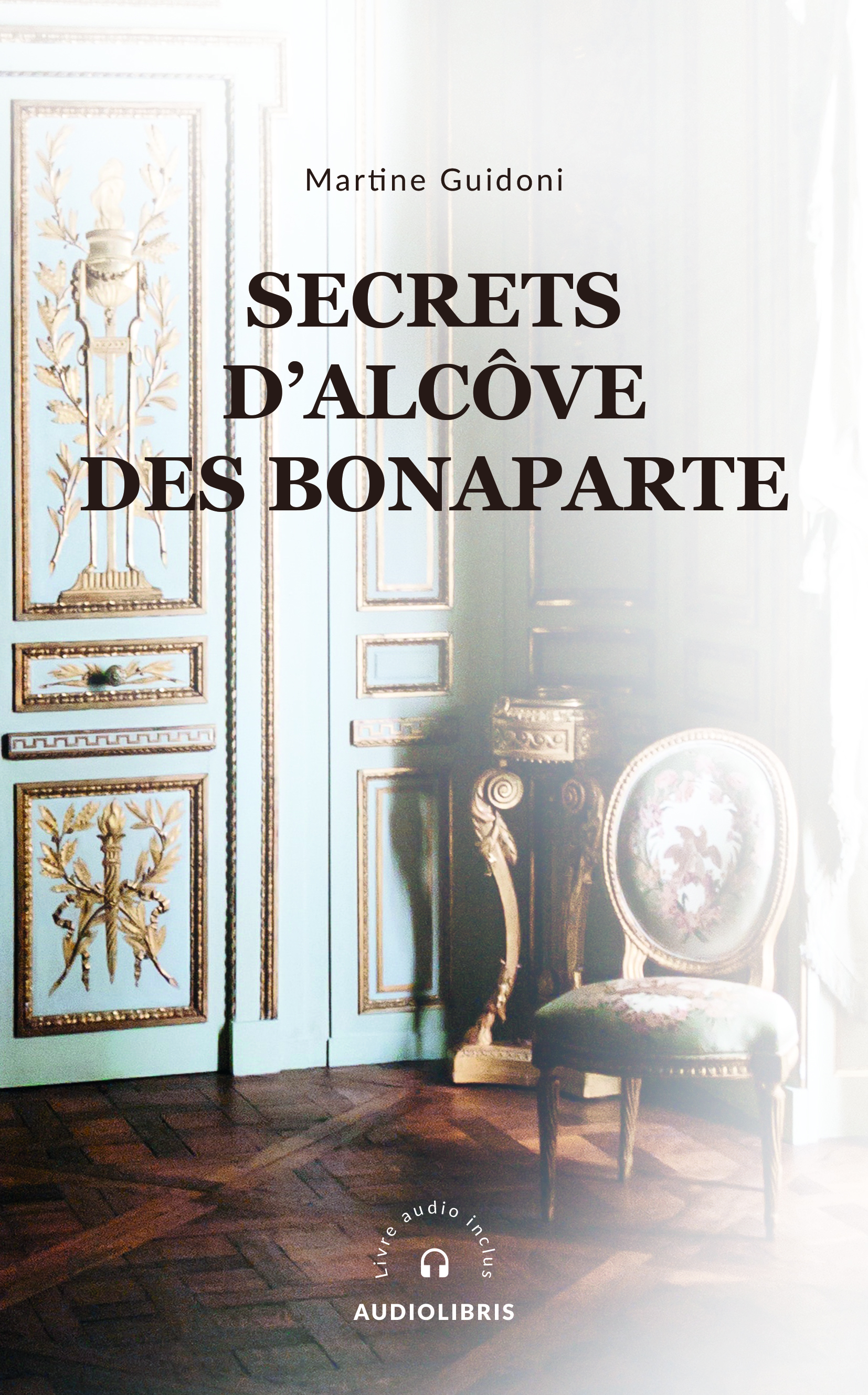 SECRETS D'ALCOVE DES BONAPARTE