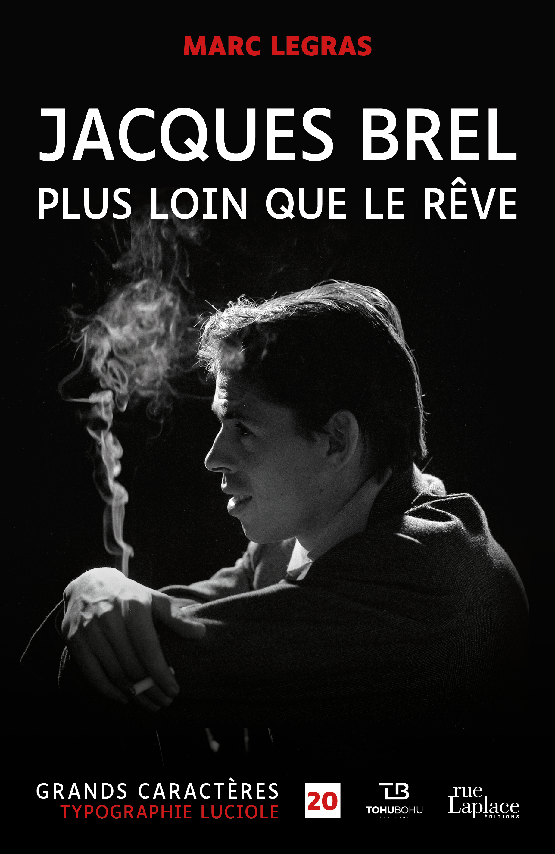 Jacques Brel - plus loin que le rêve