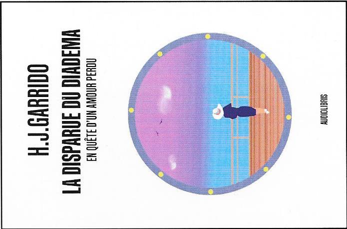 La disparue du diadema - en quête d'un amour perdu