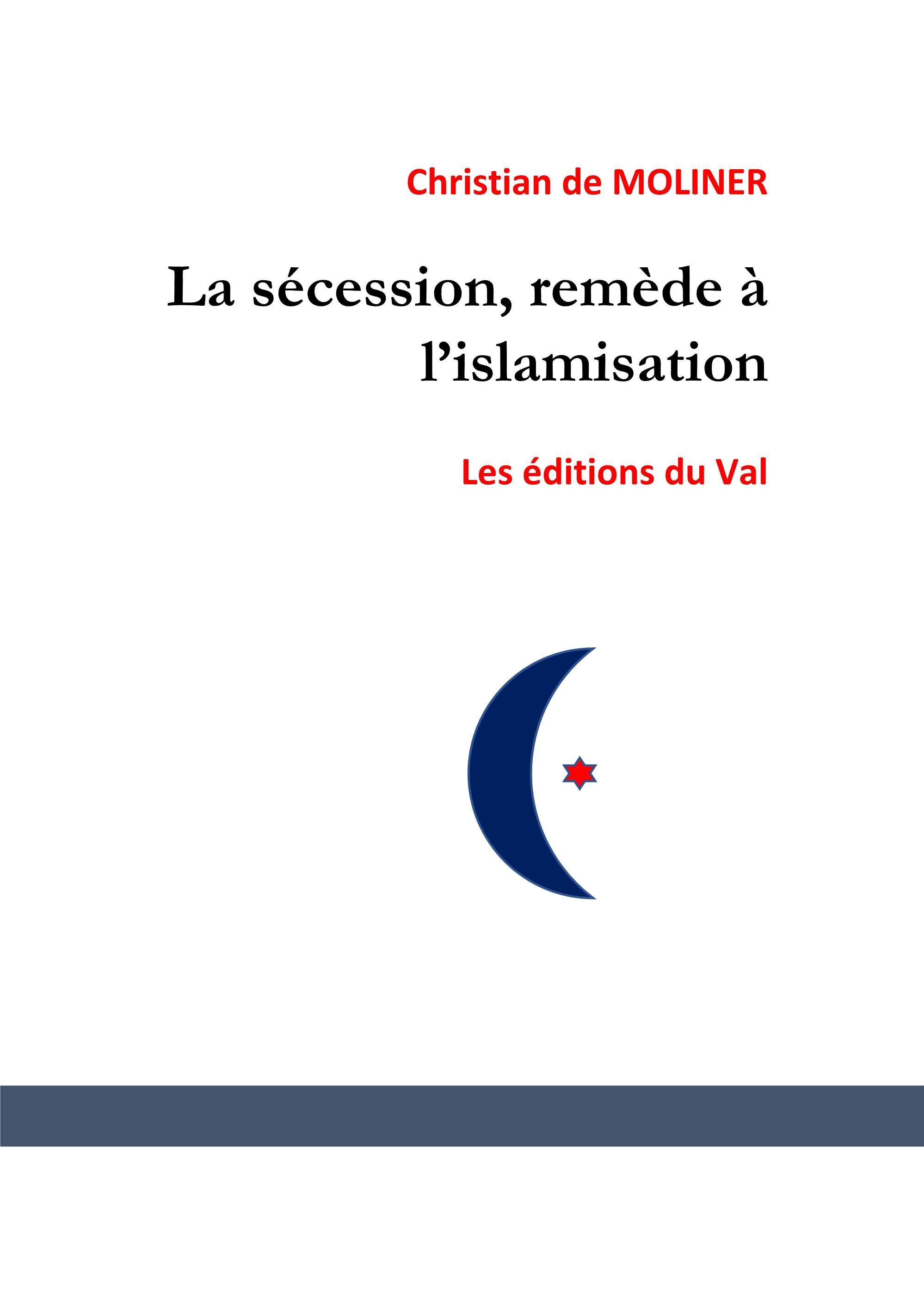 La sécession , remède à l'islamisation ?