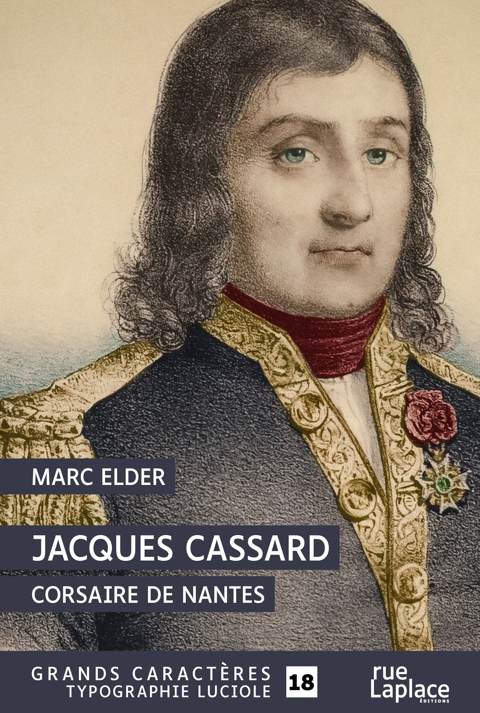 Jacques Cassard - corsaire de Nantes