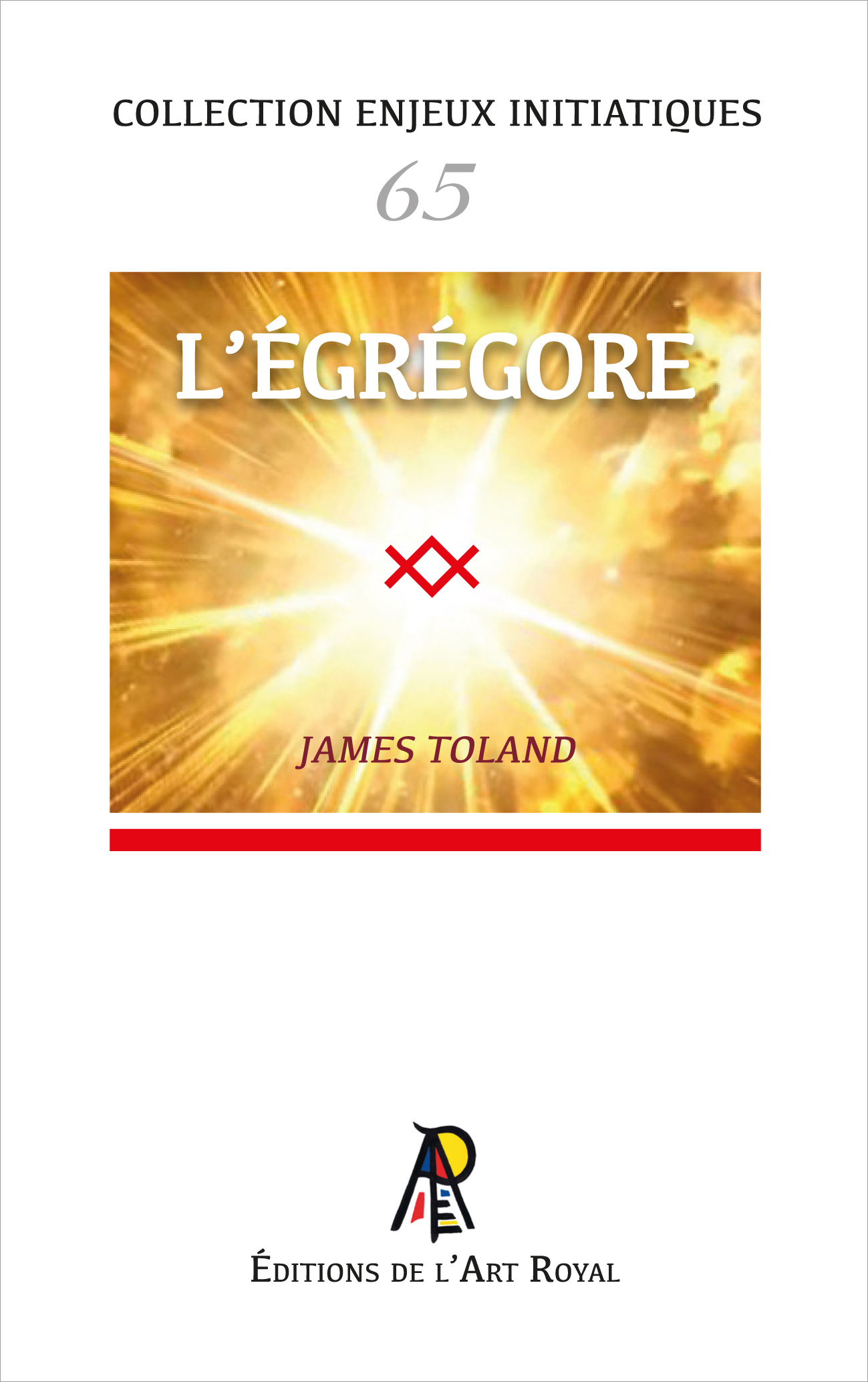 Enjeux initiatiques 65 : L’égrégore