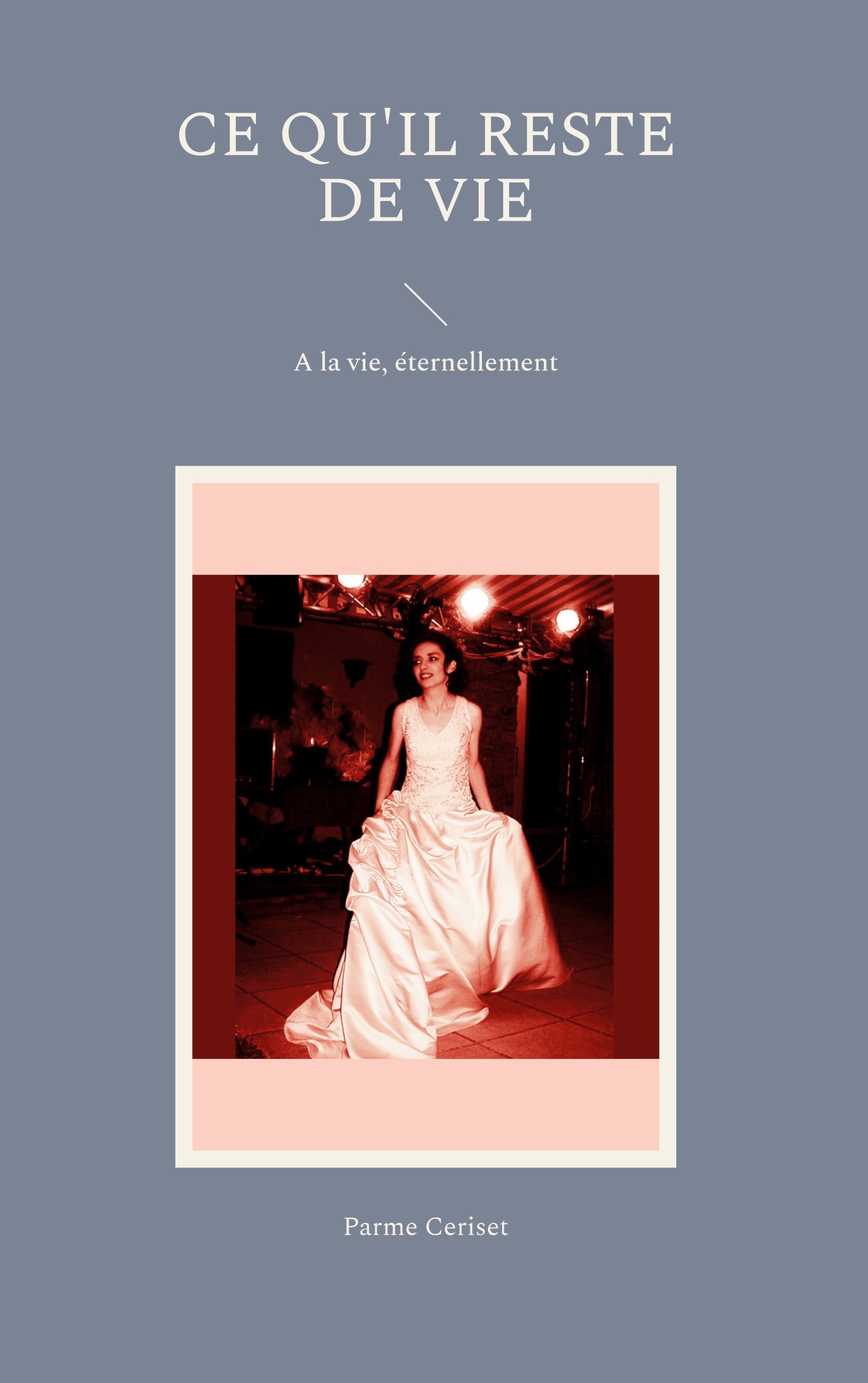 Ce qu'il reste de vie